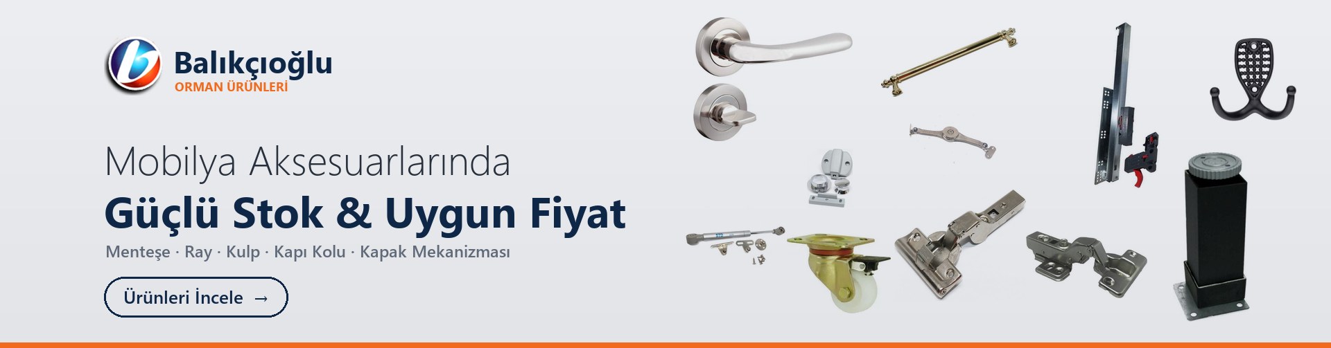 Mobilya aksesuarlarında güçlü stok ve uygun fiyat
