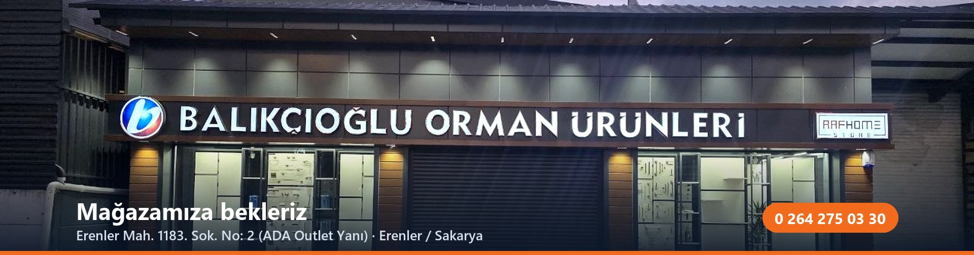 Balıkçıoğlu Orman Ürünleri mağazası, Erenler / Sakarya